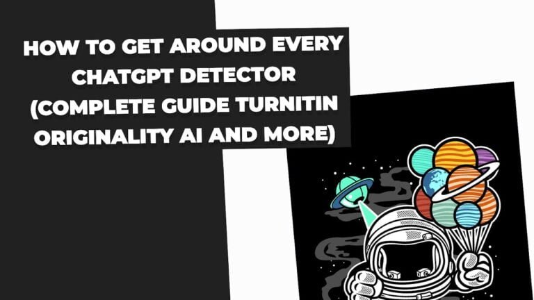 HOW TO GET AROUND EVERY CHATGPT DETECTOR (COMPLETE GUIDE TURNITIN ORIGINALITY AI AND MORE)