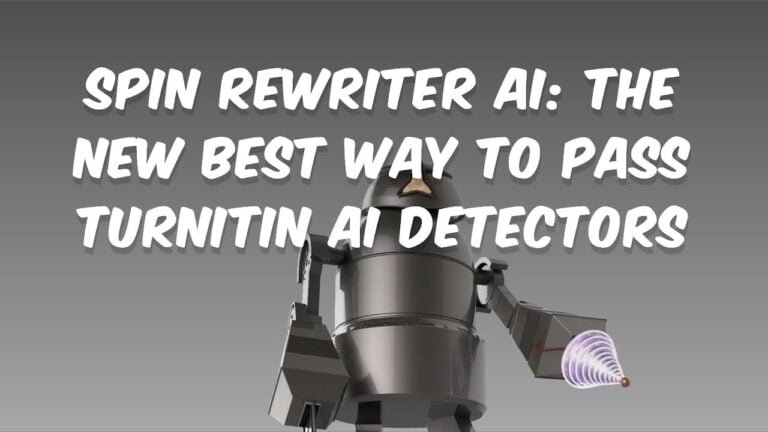 Spin Rewriter AI: The NEW Best Way To Pass TurnItIn AI Detectors